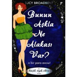 Bunun Aşkla Ne Alakası Var