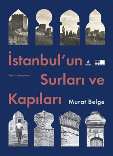 İstanbul un Surları ve Kapıları