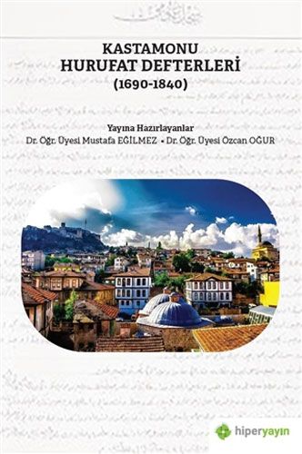 Kastamonu Hurufat Defterleri 1690 1840