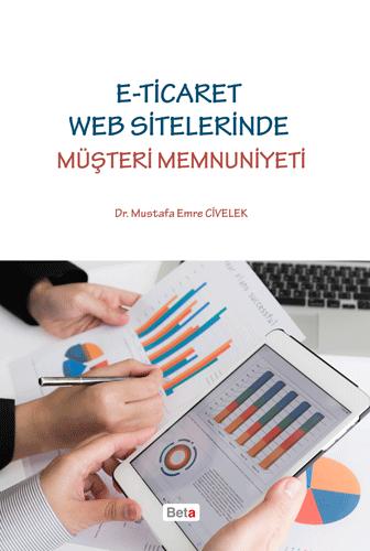 E Ticaret Web Sitelerinde Müşteri Memnuniyeti