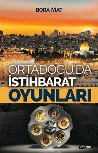 Orta Doğu da İstihbarat Oyunları