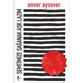 Semtimize Sağanak Aşk Lazım
