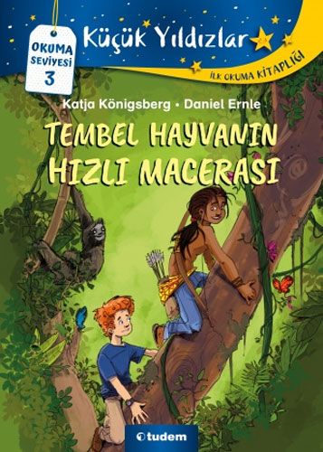 Küçük Yıldızlar Tembel Hayvanın Hızlı Macerası