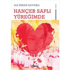 Hançer Saplı Yüreğimde
