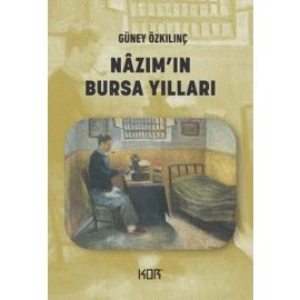Nazım ın Bursa Yılları