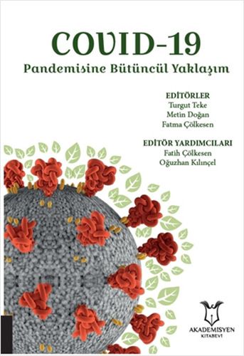 Covid 19 Pandemisine Bütüncül Yaklaşım