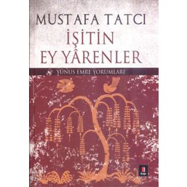 İşitin Ey Yârenler