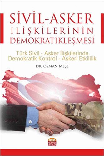 Sivil Asker İlişkilerinin Demokratikleşmesi