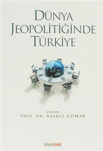 Dünya Jeopolitiğinde Türkiye