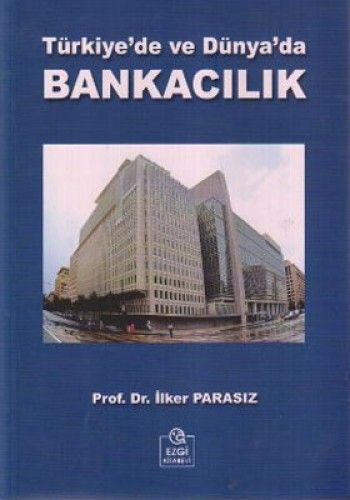 Türkiye de ve Dünya da Bankacılık