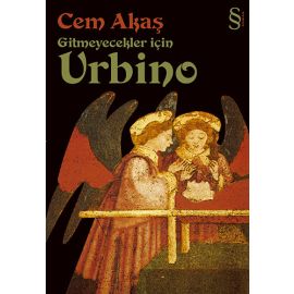 Gitmeyecekler İçin Urbino
