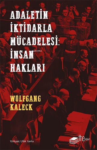 Adaletin İktidarla Mücadelesi İnsan Hakları