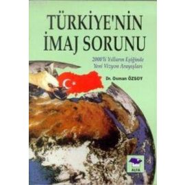Türkiye nin İmaj Sorunu