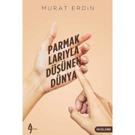 Parmaklarıyla Düşünen Dünya