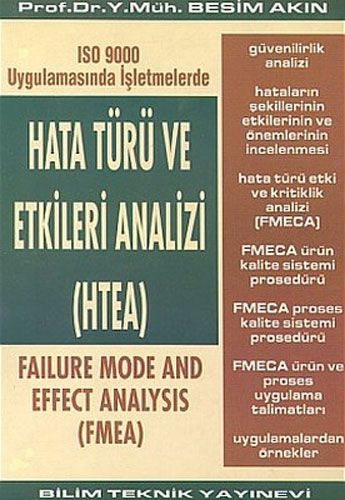 Hata Türü ve Etkileri Analizi HTEA ISO 9000 Uygulamasında İşletmelerde