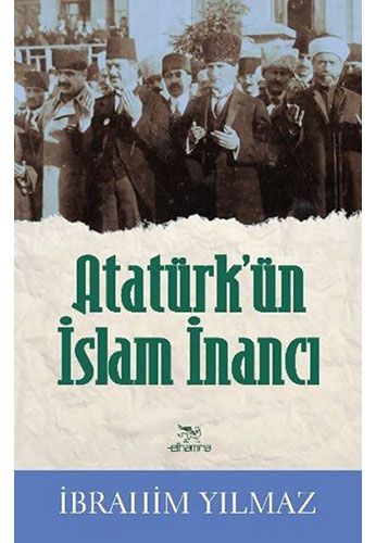 Atatürk ün İnancı