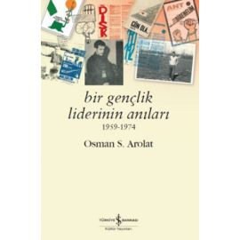 Bir Gençlik Liderinin Anıları