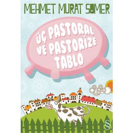 Üç Pastoral ve Pastorize Tablo