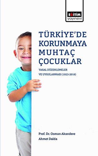 Türkiye de Korunmaya Muhtaç Çocuklar