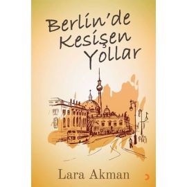 Berlin de Kesişen Yollar