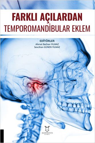 Farklı Açılardan Temporomandibular Eklem