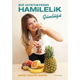 Bir Diyetisyenin Hamilelik Günlüğü