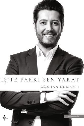 İş te Farkı Sen Yarat