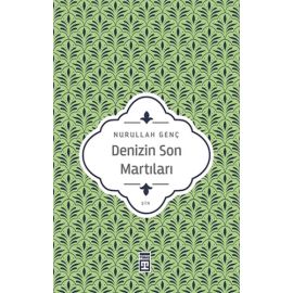 Denizin Son Martıları