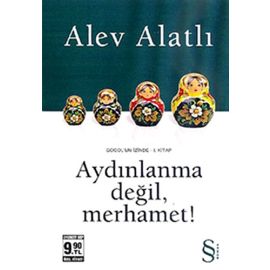 Aydınlanma Değil Merhamet Alev Alatlı 20 İndirim