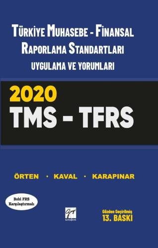 Türkiye Muhasebe Finansal Raporlama Standartları Uygulama ve Yorumları