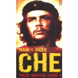 Ernesto Guevara Namı Diğer Che