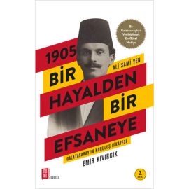 1905 Bir Hayalden Bir Efsaneye