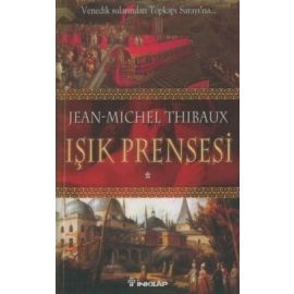 Işık Prensesi Birinci Kitap
