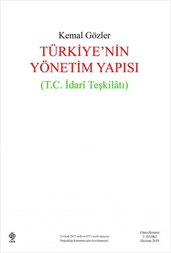 Türkiye nin Yönetim Yapısı T C İdari Teşkilatı