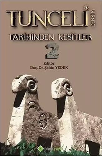 Tunceli Dersim Tarihinden Kesitler