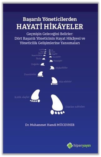 Başarılı Yöneticilerden Hayati Hikayeler