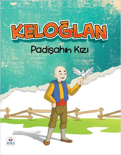 Keloğlan Padişahın Kızı