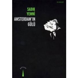 Amsterdam ın Gülü