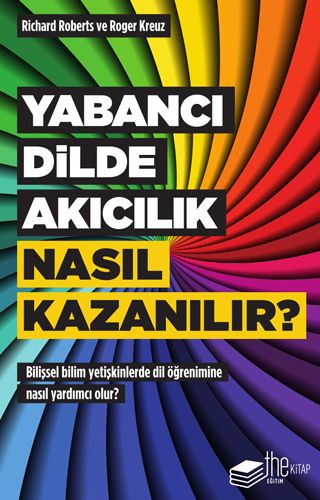 Yabancı Dilde Akıcılık Nasıl Kazanılır