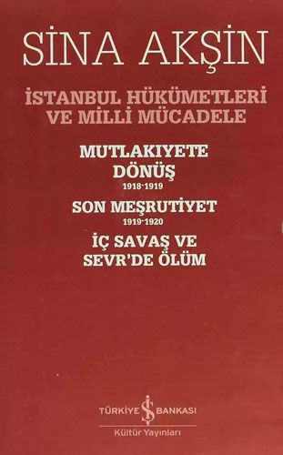 İstanbul Hükümetleri ve Milli Mücadele