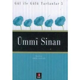 Ümmi Sinan Gül ile Gülü Tartanlar 5