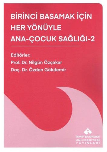 Birinci Basamak İçin Her Yönüyle Ana Çocuk Sağlığı 2
