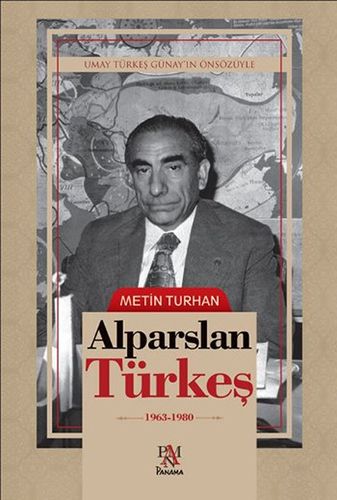 Alparslan Türkeş 1963 1980