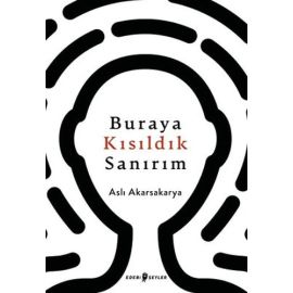 Buraya Kısıldık Sanırım