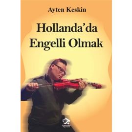 Hollanda da Engelli Olmak