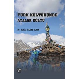 Türk Kültüründe Atalar Kültü