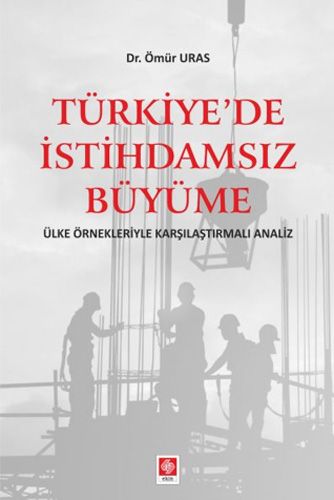 Türkiye de İstihdamsız Büyüme