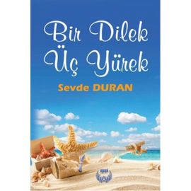 Bir Dilek Üç Yürek