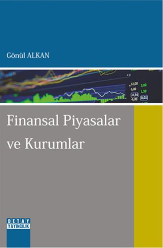 Finansal Araçlar ve Karşılıklar