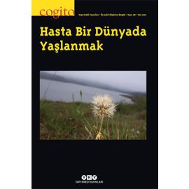 Cogito Sayı 98 Hasta Bir Dünyada Yaşlanmak